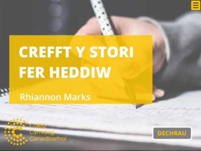 Crefft y Stori Fer Heddiw