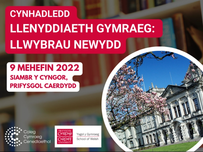 Cynhadledd Llenyddiaeth Gymraeg: Llwybrau Newydd